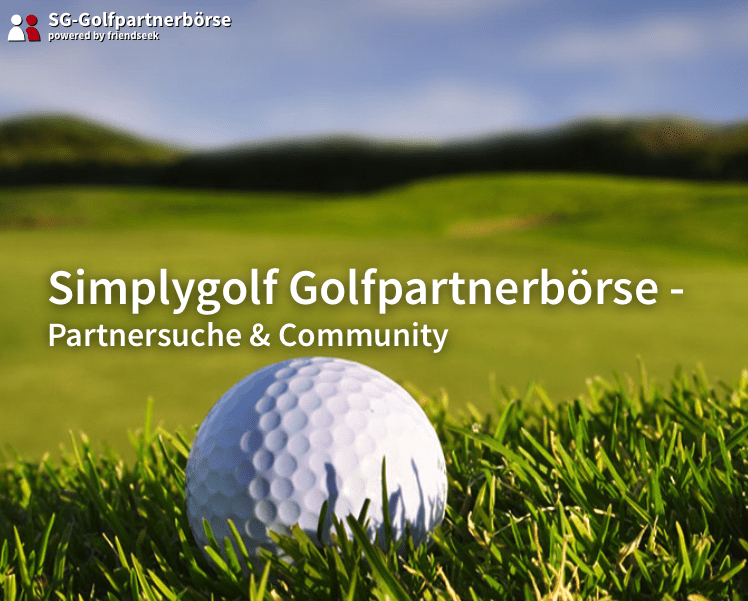 Golfpartnerbörse | Einfach passende Golfpartner finden!